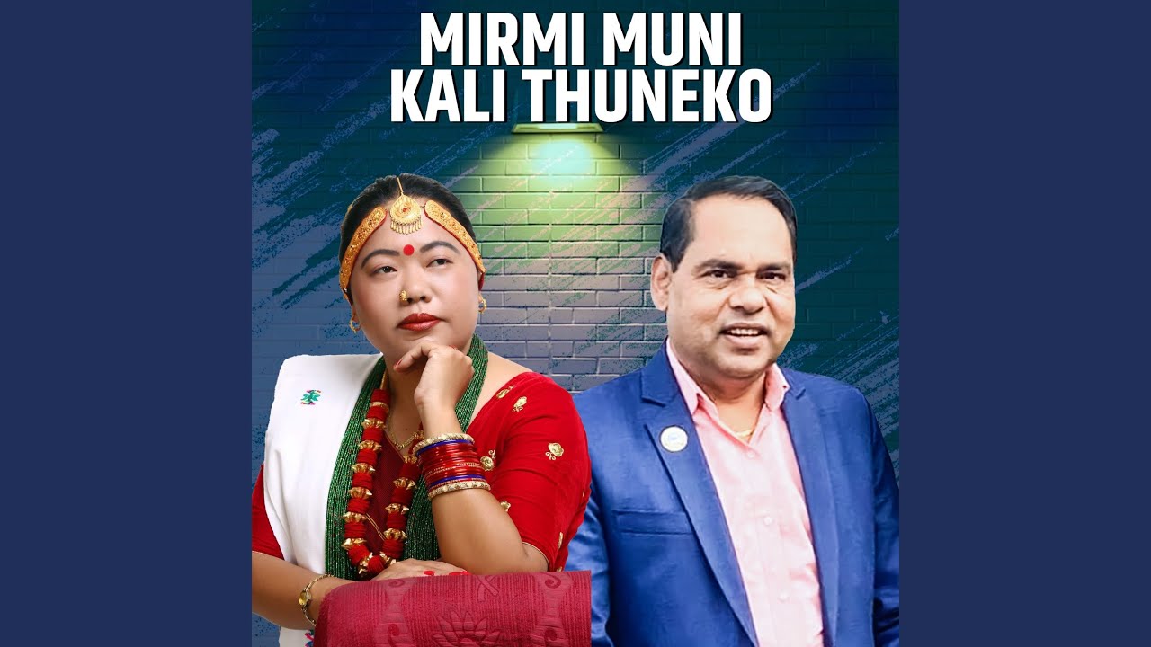 Mirmi Muni kali Thuneko
