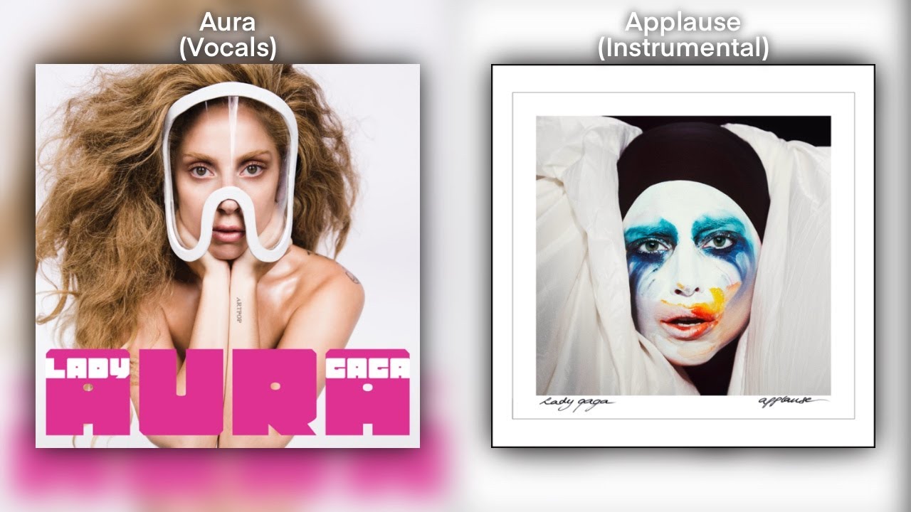 Aura & Applause | Lady Gaga Mashup