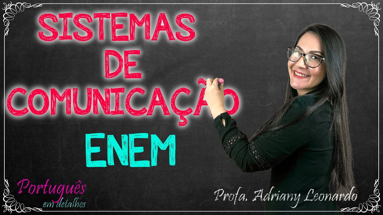 SISTEMAS DE COMUNICAÇÃO || Comunicação #1 || Profa. Adriany Leonardo