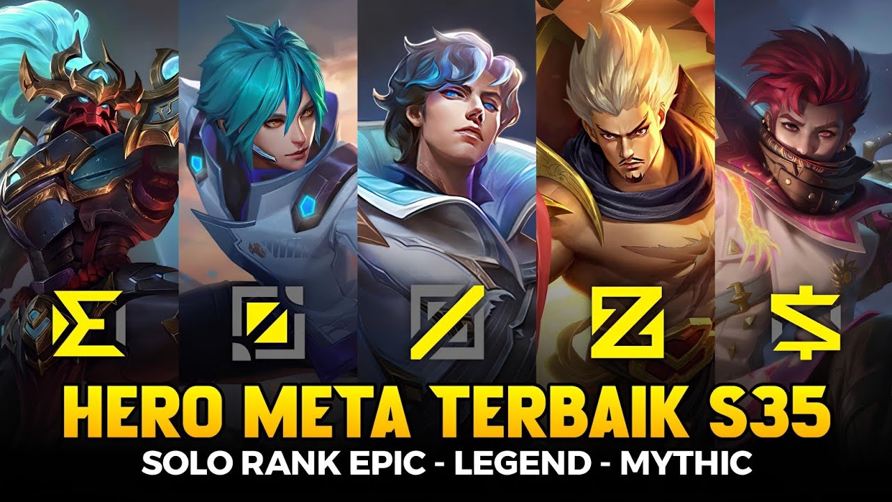 18 HERO META SOLO RANK TERBAIK SEASON 35 MOBILE LEGENDS ! Hero Auto Winstreak !