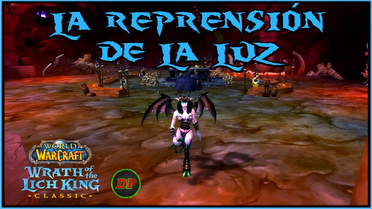 Reprensi&oacute;n de la Luz (La Reprensi&oacute;n de la Luz)🔵 WoW Classic Lich King