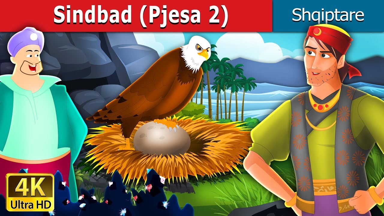 Sindbad (Pjesa 2) |  Sindbad The Sailor Part 2 in Albanian | @AlbanianFairyTales