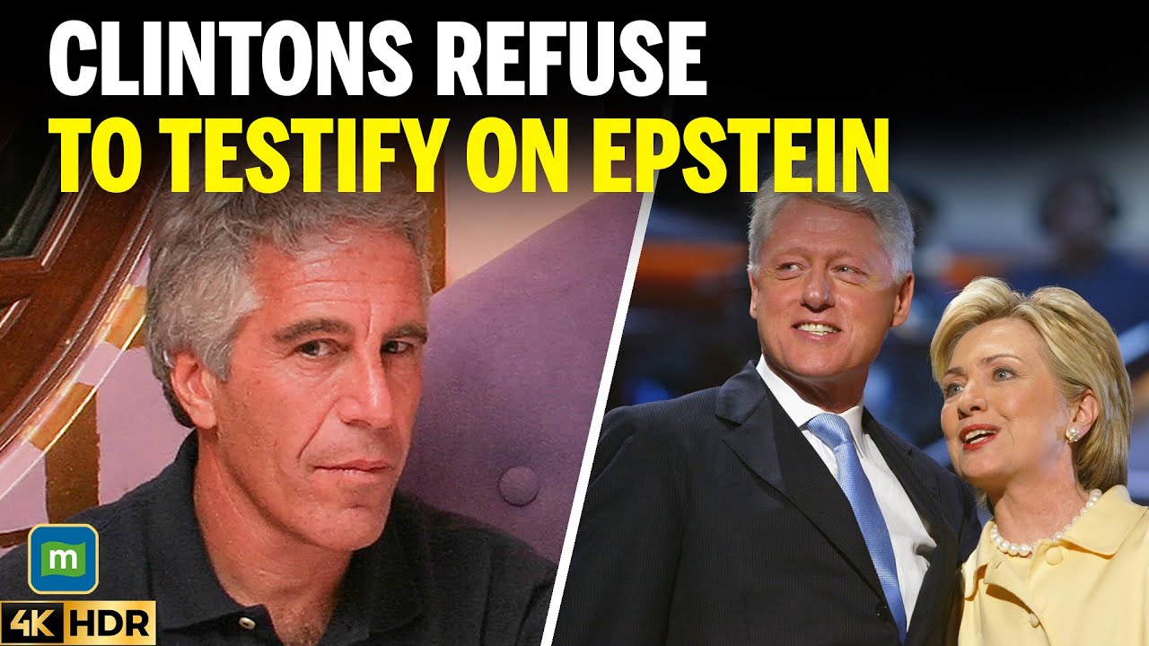 Bill and Hillary Clinton Refuse to Testify in House Epstein Probe, Could Be Held in Contempt
