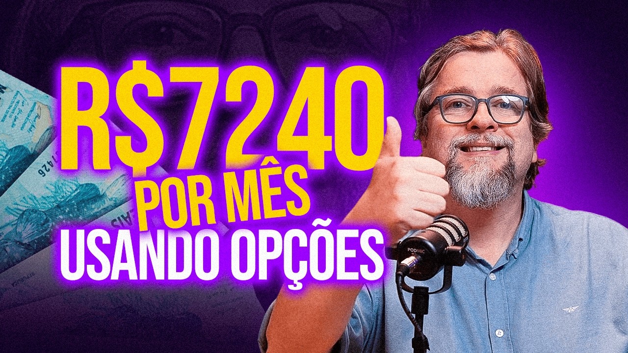A ESTRATÉGIA PARA TER 7.240 MENSAIS COM OPÇÕES