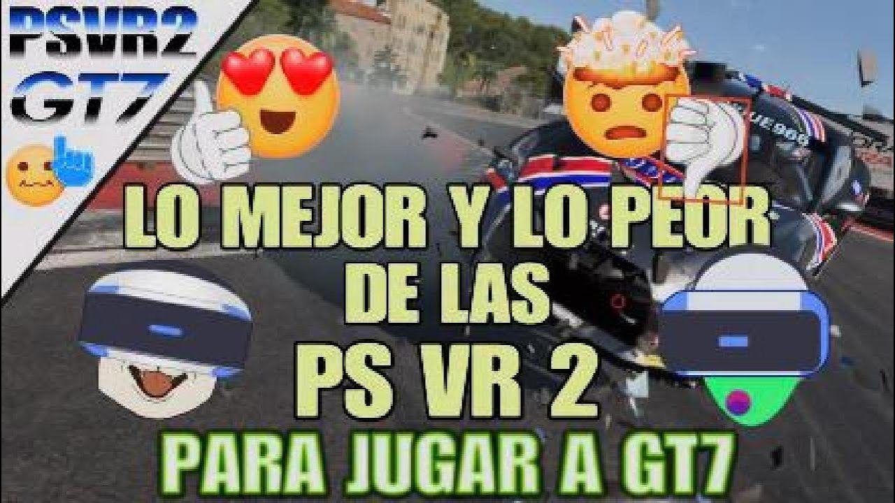 Gran turismo7 PS VR2  Todo lo que quieres saber de Gt7 Español