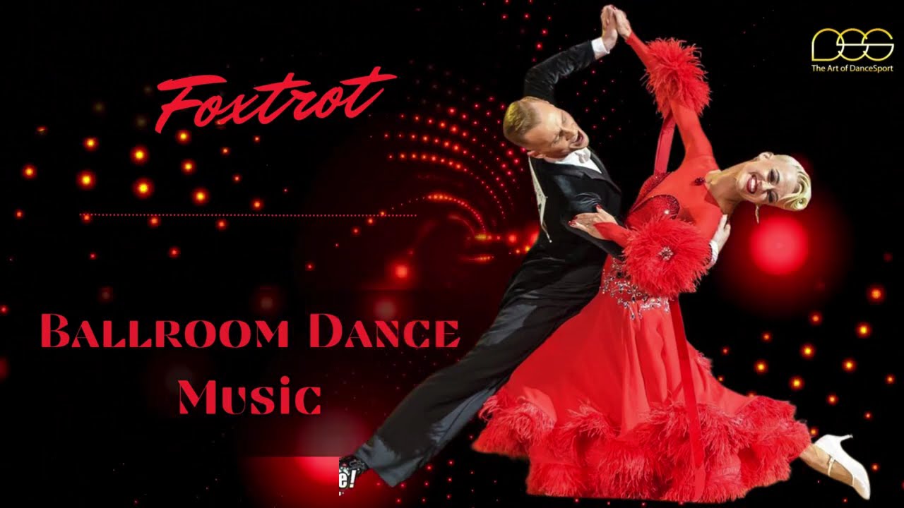 ►FOXTROT MUSIC MIX | Ballroom Dancing Music #foxtrot #dancesport  #ballroomdance #musicmix #standard
