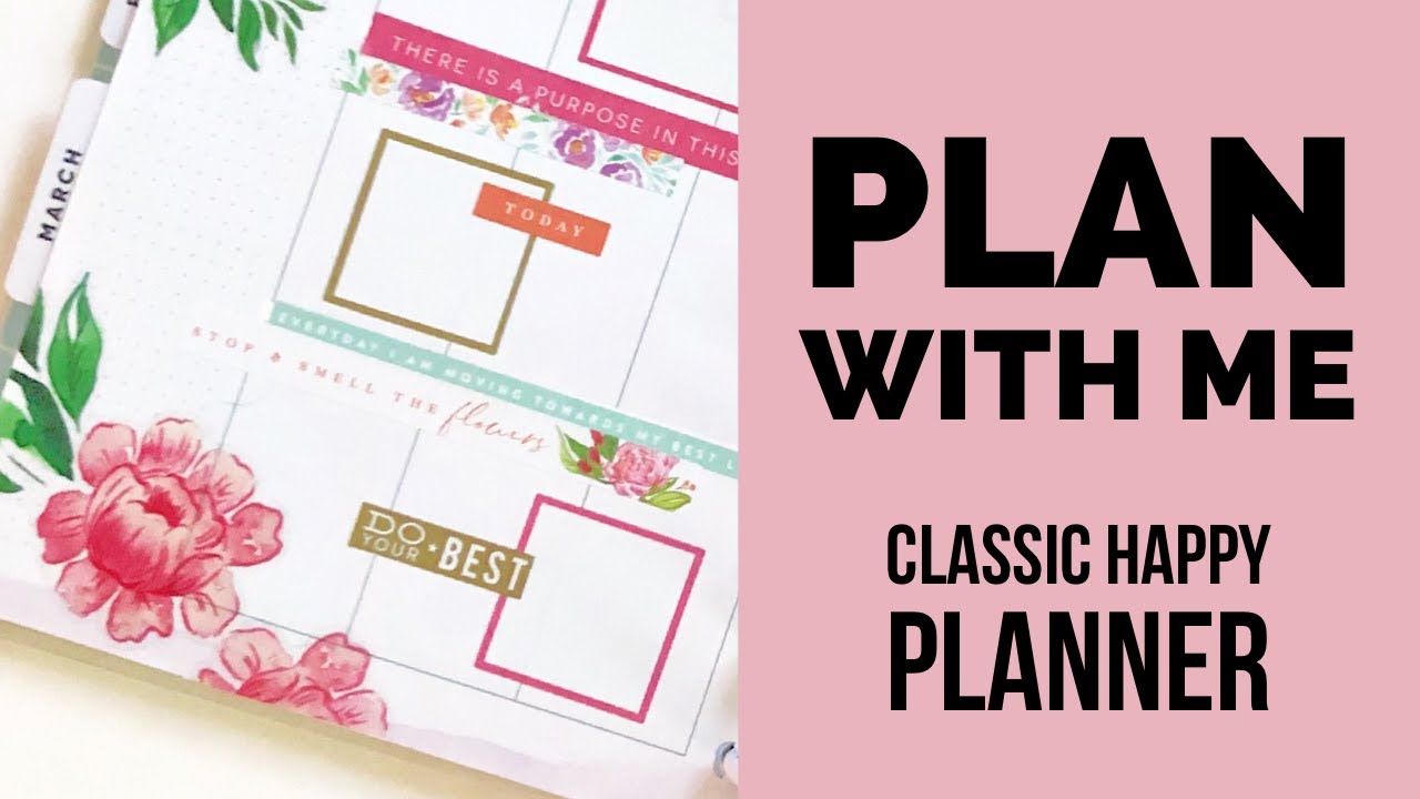 Plan With Me // Classic Happy Planner // Week of March 9-15, 2020 // Florals