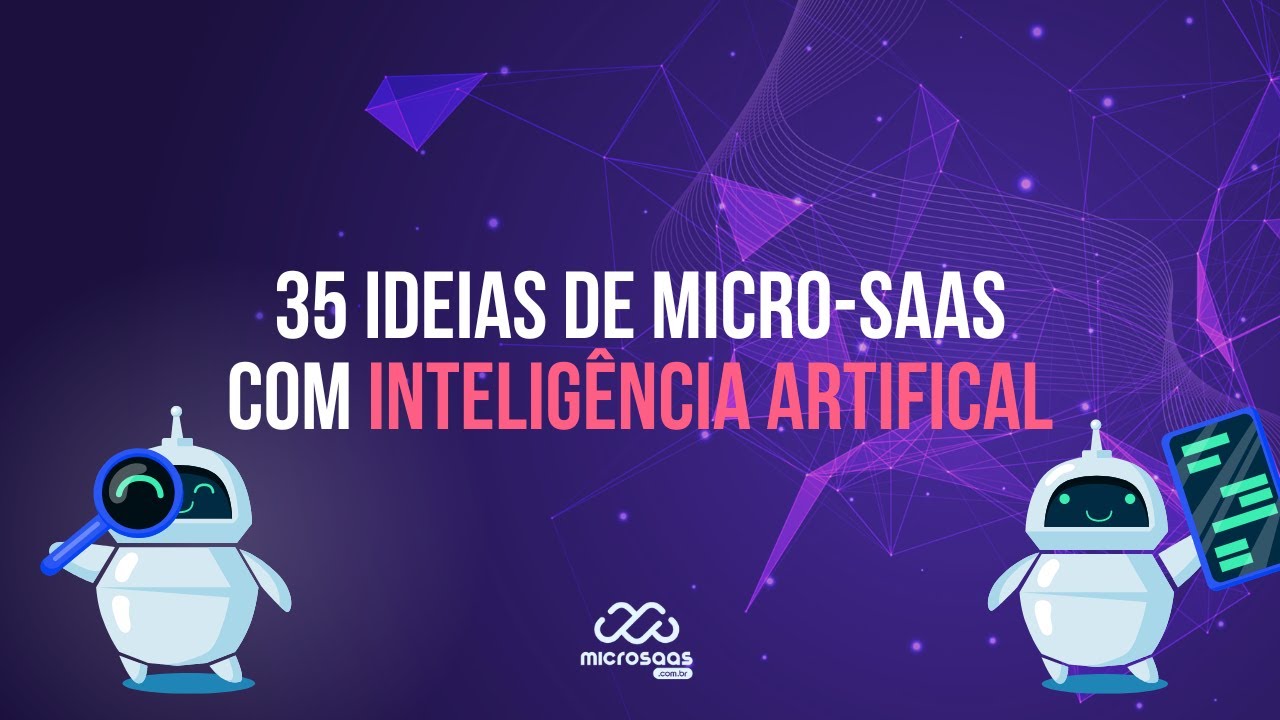 35 Ideias de Micro-SaaS para lan&ccedil;ar em 2024