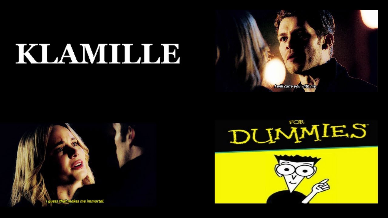 Klamille For Dummies ¯\_(ツ)_/¯