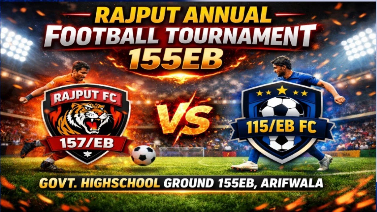Rajput FC 157EB vs 115EB FC ARIFWALA- 05/02/2026#live