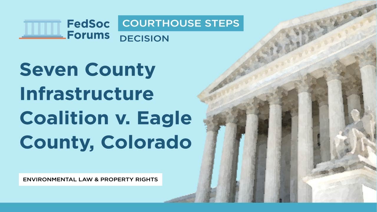 Courthouse Steps Decision: Seven County Infrastructure Coalition v. Eagle County, Colorado