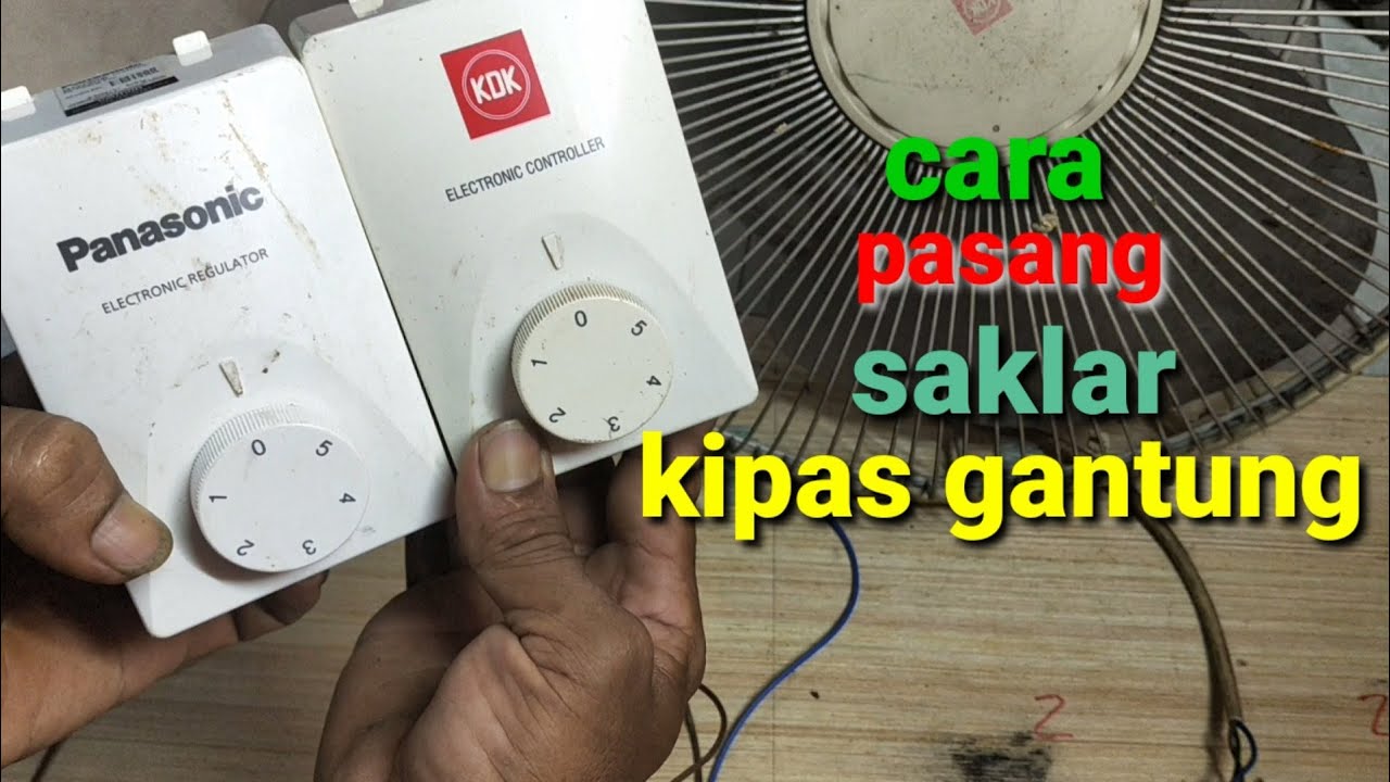 Cara pasang saklar kipas gantung/regulator kipas yang paling mudah
