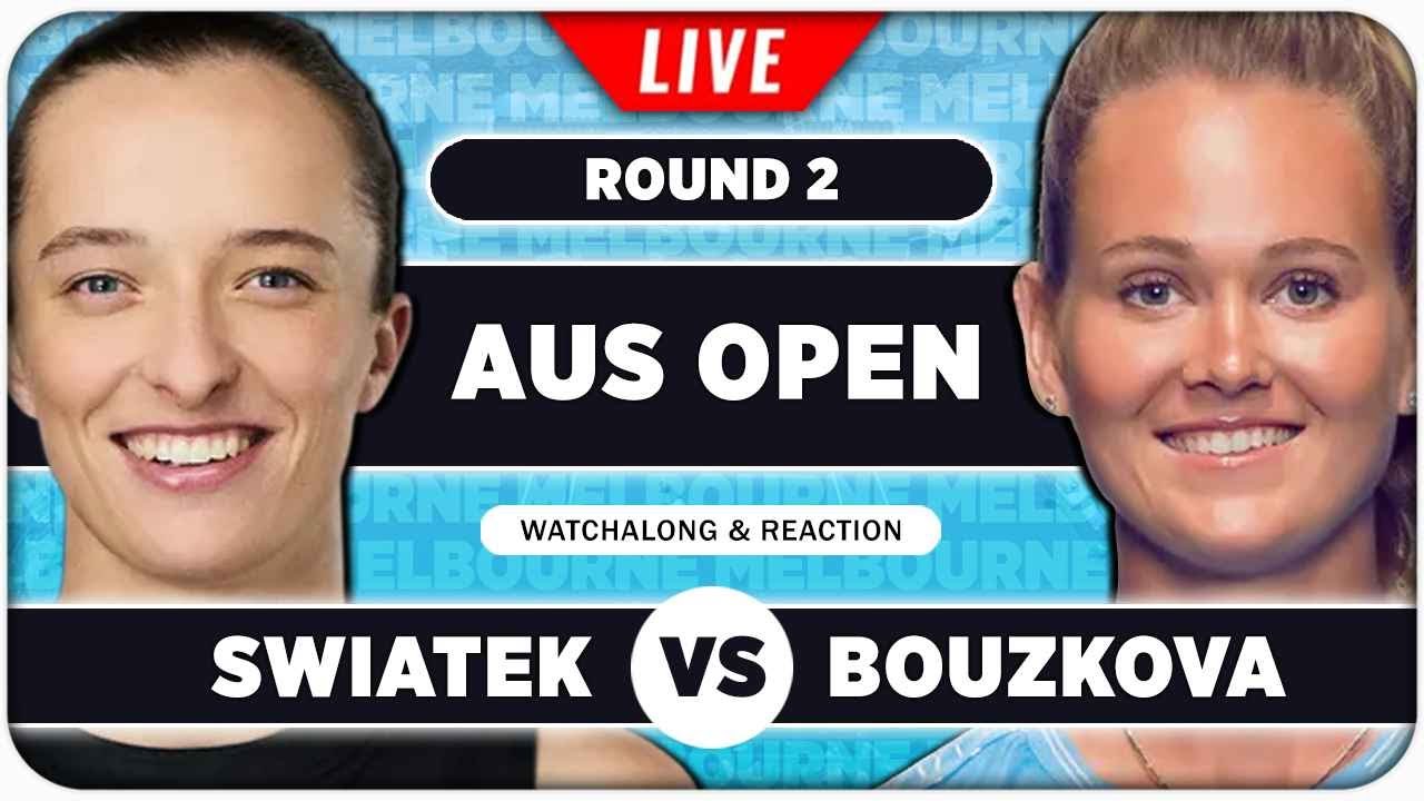 SWIATEK vs BOUZKOVA • Australian Open 2026 • LIVE Tennis Watchalong