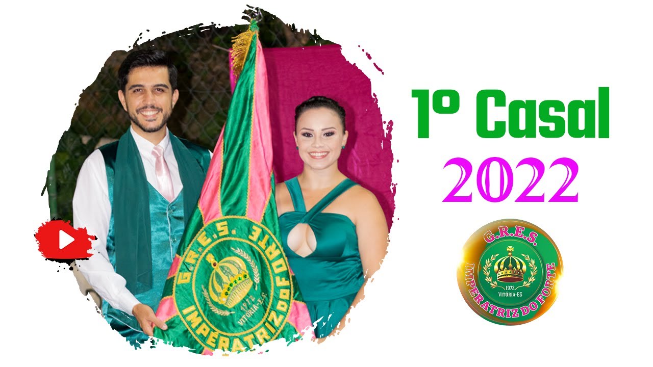 Carnaval 2022 - Imperatriz do Forte - Primeiro Casal de MSPB #carnavaldevitoria