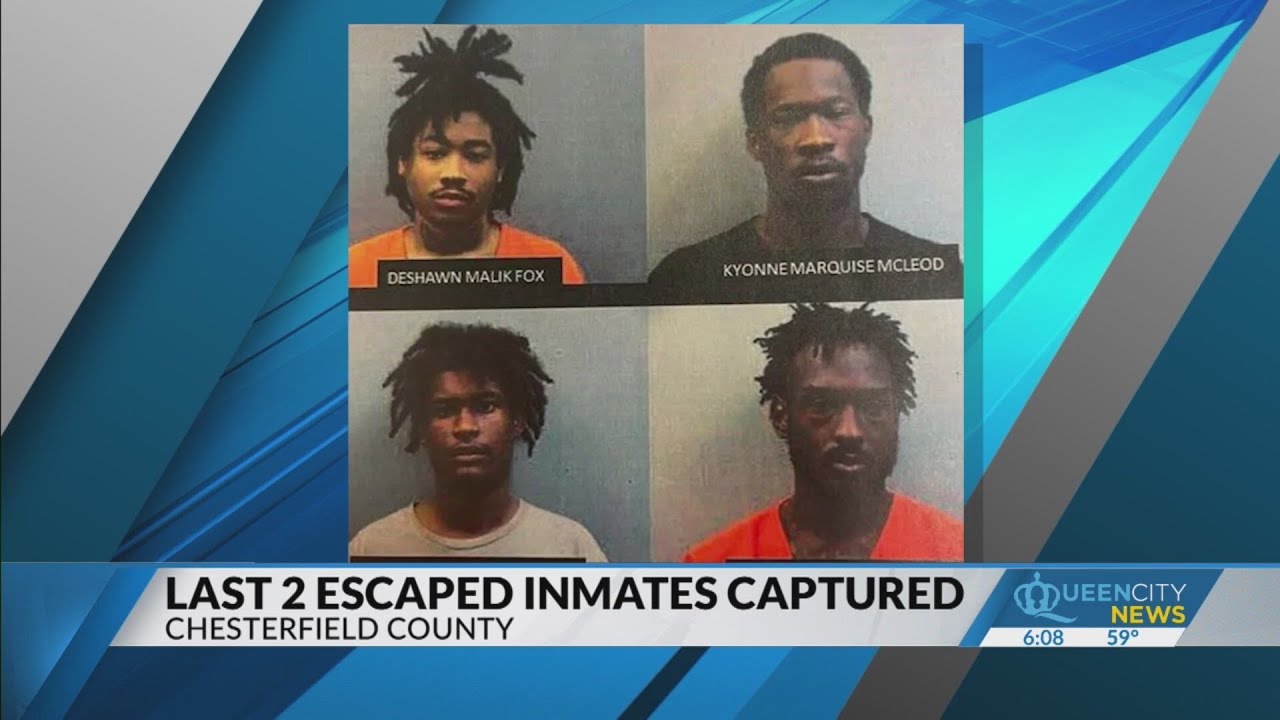 All 4 escaped Chesterfield Co inmates are now in custody