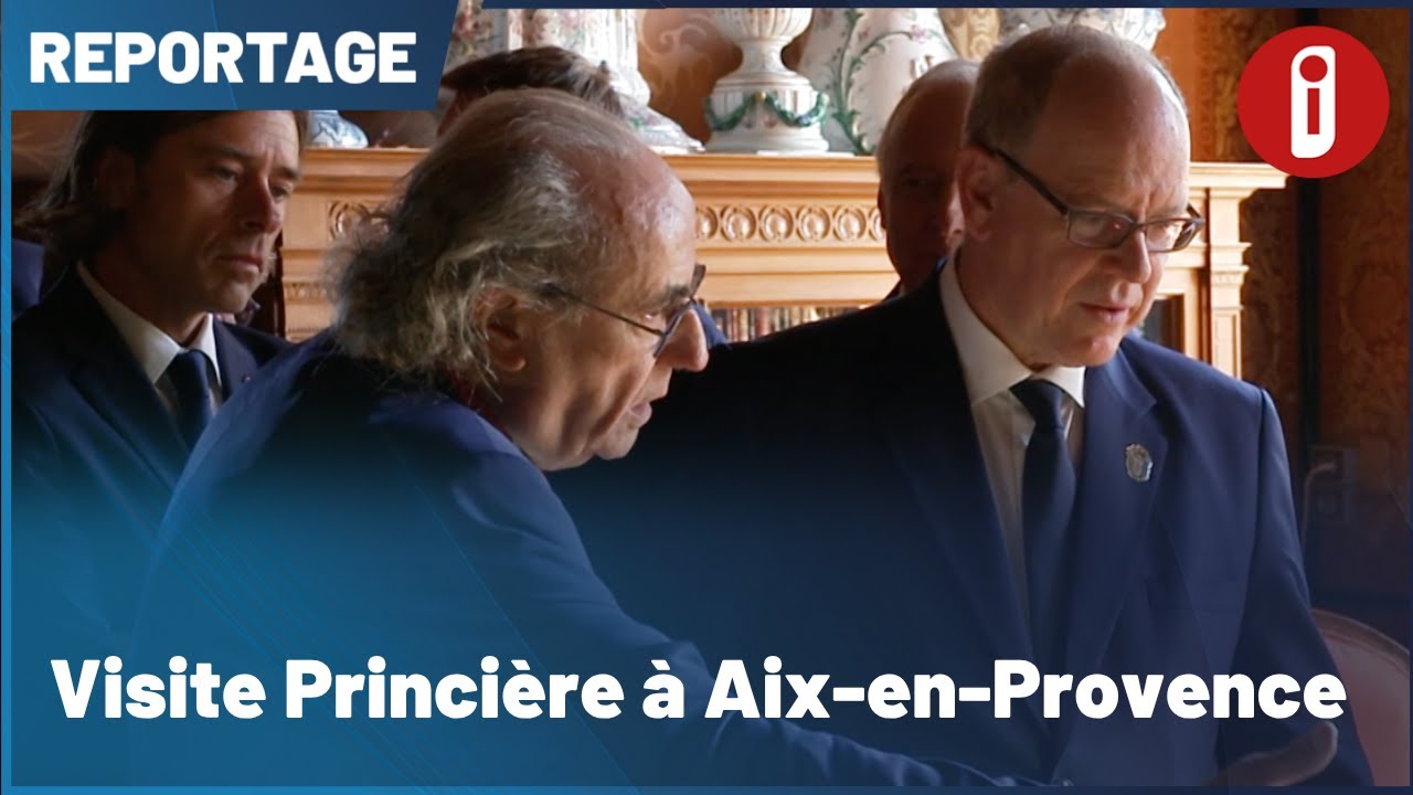 Visite Princière à Aix en Provence