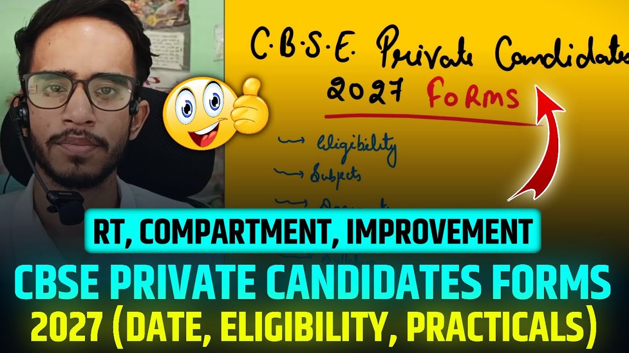CBSE Private Candidates Form 2027 (All Details)- Compartment, RT, Improvement & Essential Repeat