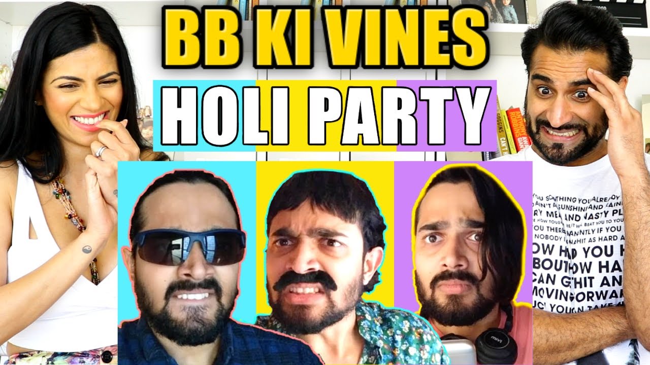 BB KI VINES- | HOLI PARTY | REACTION!!