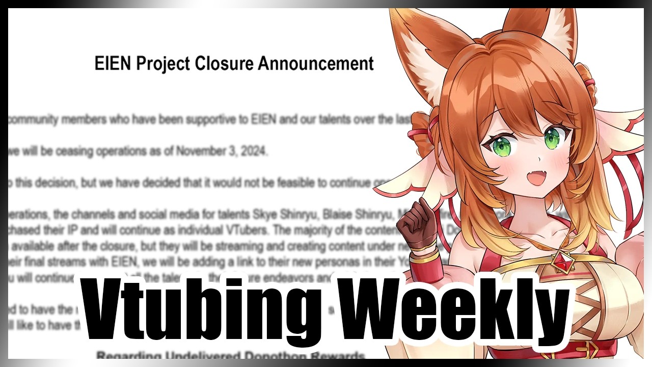 EIEN Shutting Down, Vtubers Leaving Twitter, Vreverie Graduations