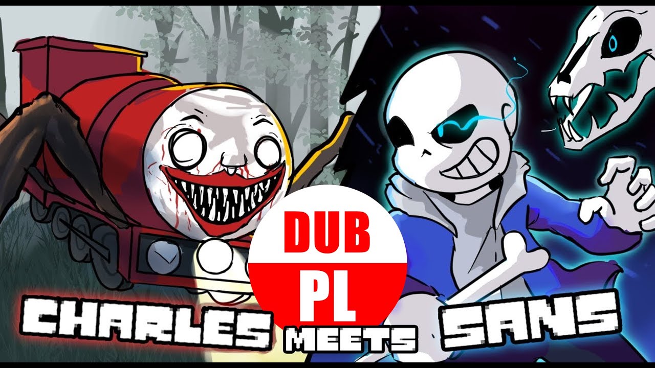 If CHOO CHOO CHARLES Met SANS Undertale Animation || Dub PL