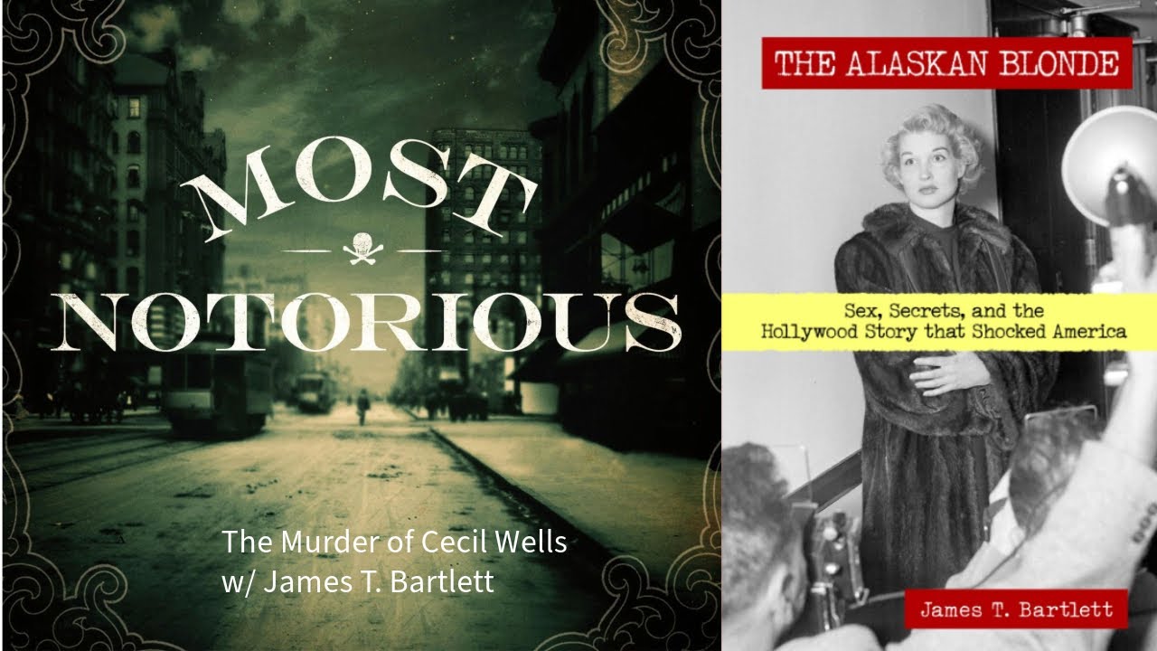 The Murder of Cecil Wells w/ James T. Bartlett