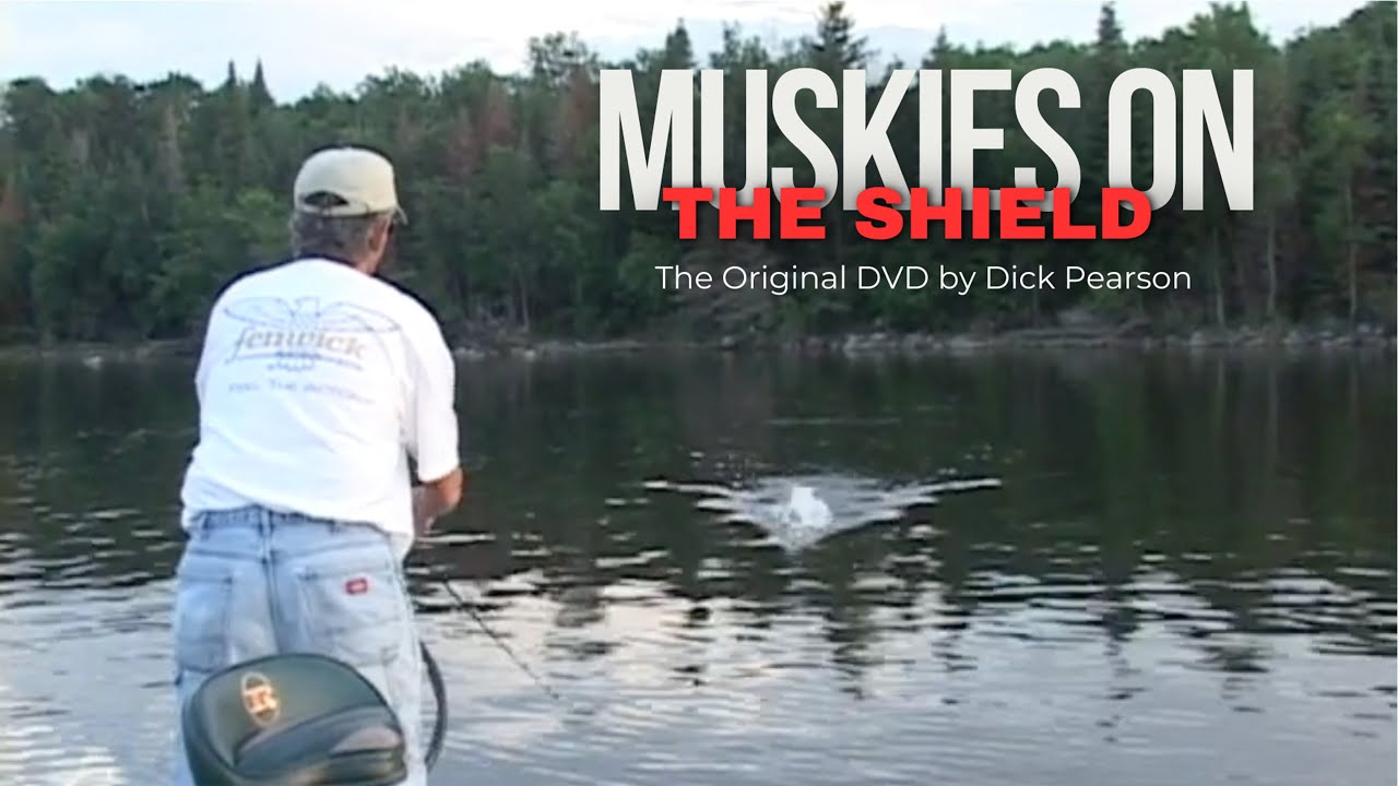 Muskies on the Shield the video By: Dick Pearson