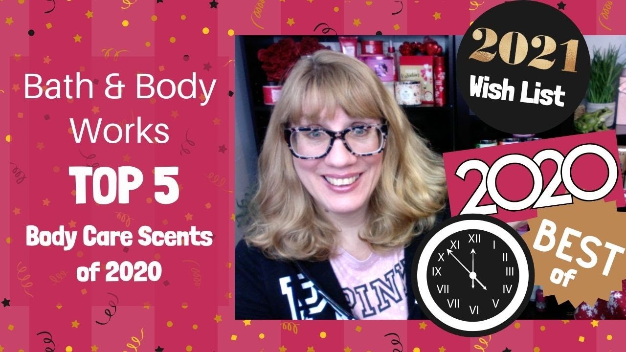 Bath & Body Work TOP 5 Body Care Scents of 2020