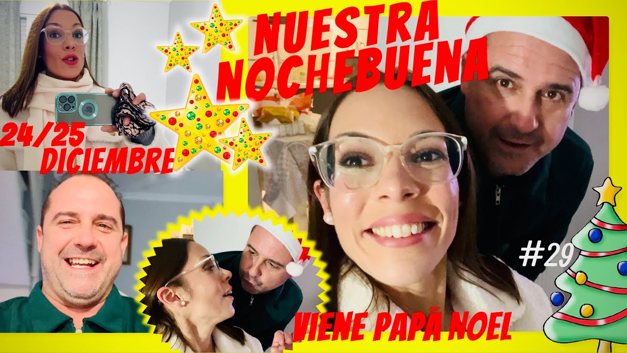 ⭐️ NUESTRA NOCHEBUENA 2023 ⭐️ + Viene Papá Noel 🎅 + ASÍ HA SIDO NUESTRA NAVIDAD 🎄