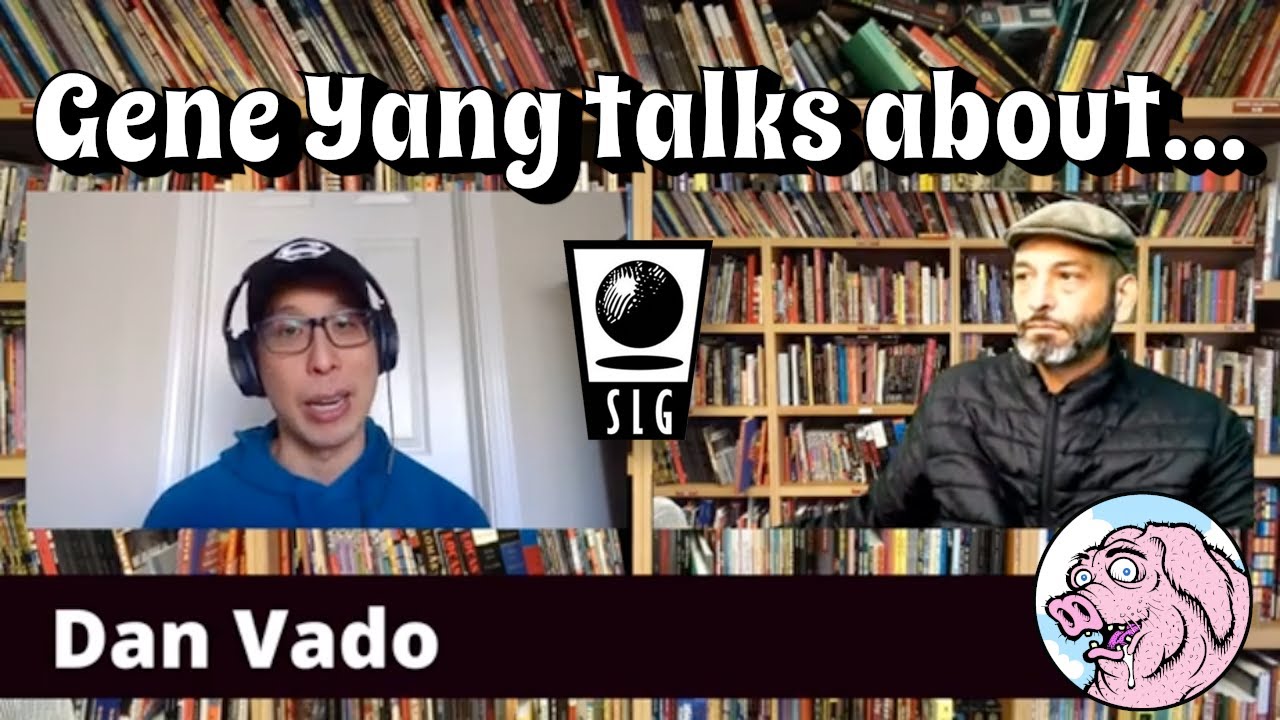 Gene Yang on Dan Vado and Slave Labor Graphics