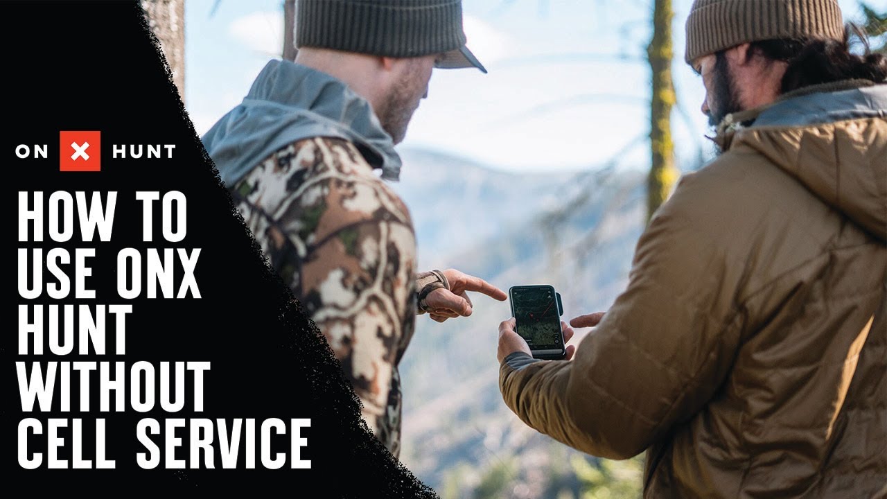 How To Use onX Hunt without Cell Service