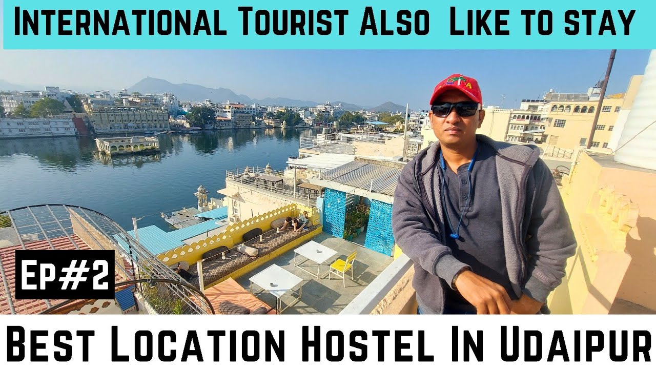 Udaipur Best Hostel Near Lake Pichola ||  Best Location Stay In Udaipur