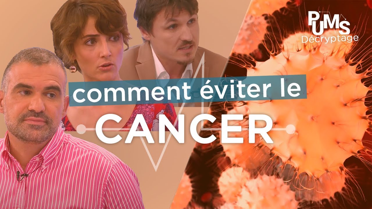 40 % DES CANCERS PEUVENT ÊTRE ÉVITÉS. Alimentation, sport, conso, dépistage... (+ conseil pratiques)