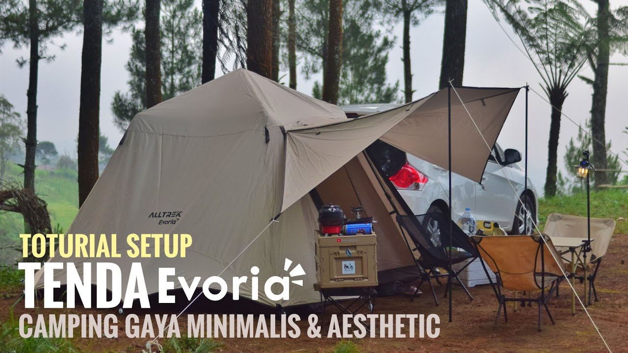 TUTORIAL SET UP TENDA ALLTREK EVORIA VERSI MINIMALIS TAPI TETAP ESTETIK | @alltrekoutdoor