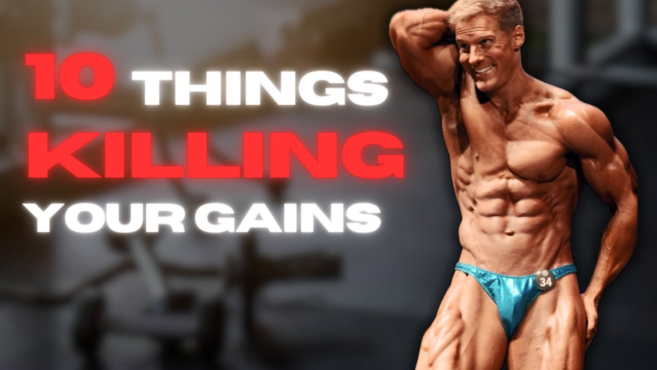 Top 10 Things Killing Your Gains - Outside the Gym