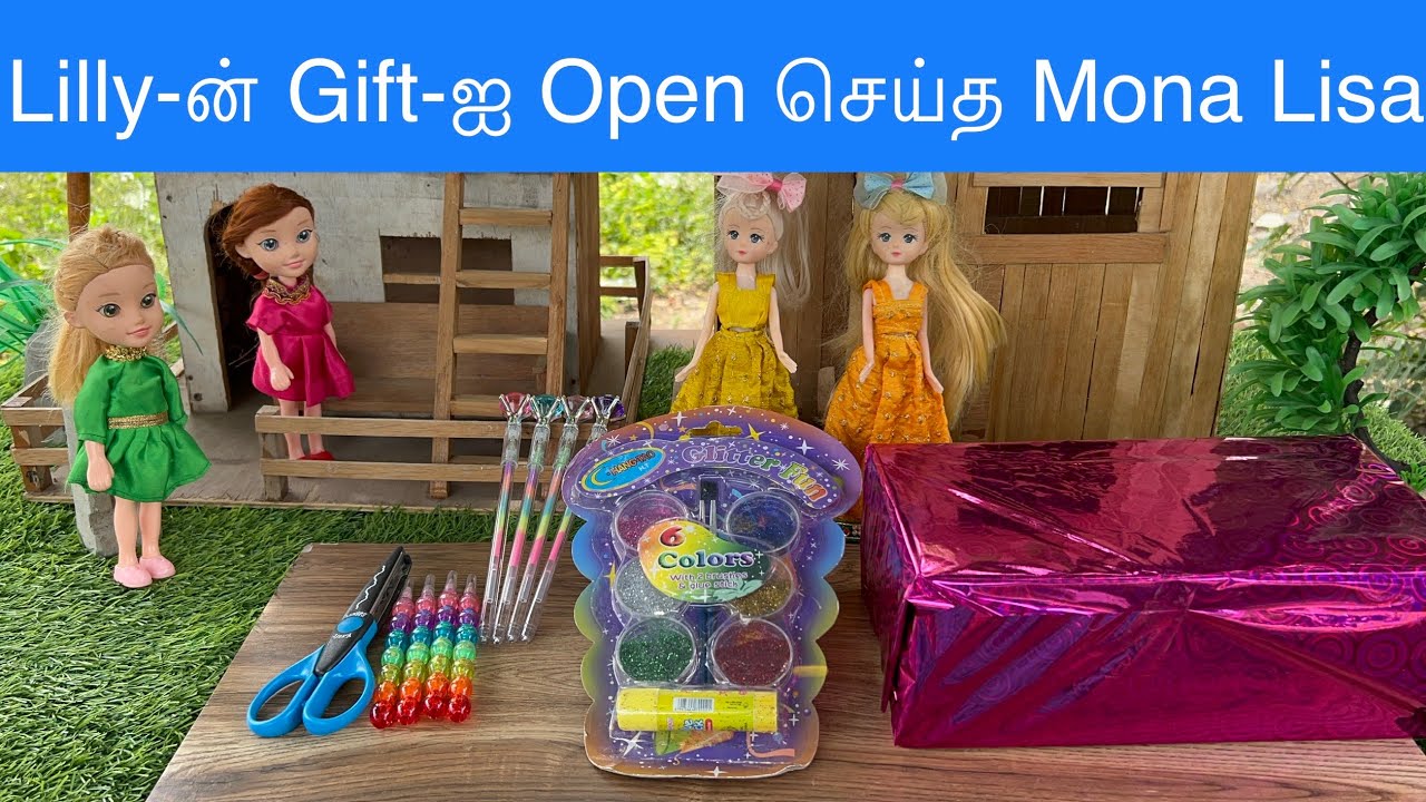 Lilly-ன் Gift-ஐ Open செய்த Mona Lisa