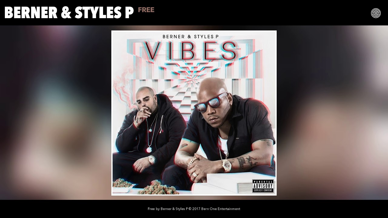 Berner & Styles P 