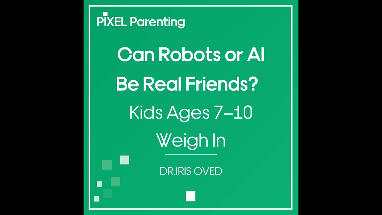 Can Robots or AI Be Real Friends? Kids Ages 7–10 Weigh In
