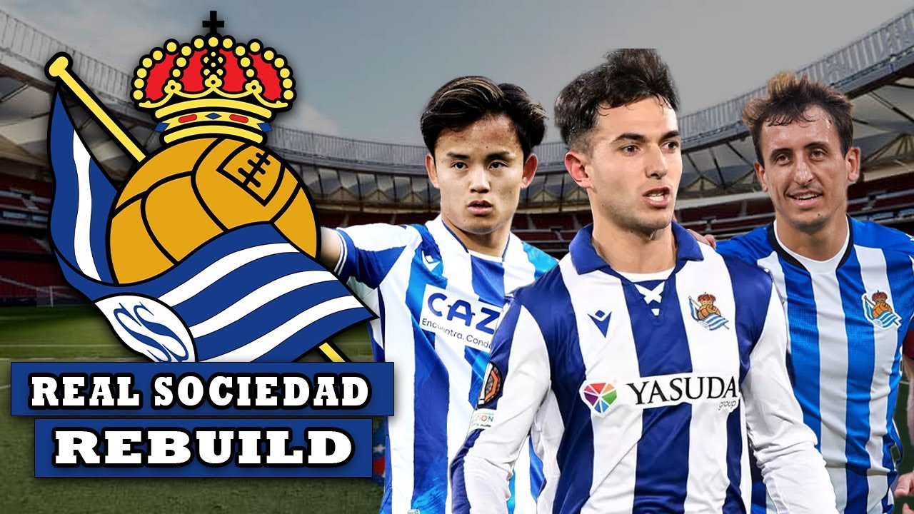 I REBUILD Real Sociedad AFTER They Finished MID TABLE!