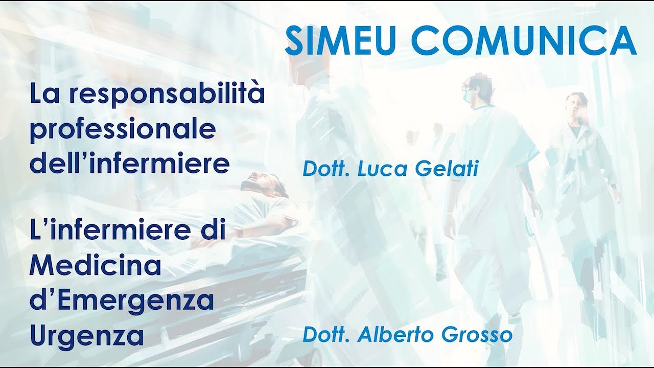 SIMEU COMUNICA: La responsabilità professionale e la figura dell'infermiere di Emergenza Urgenza