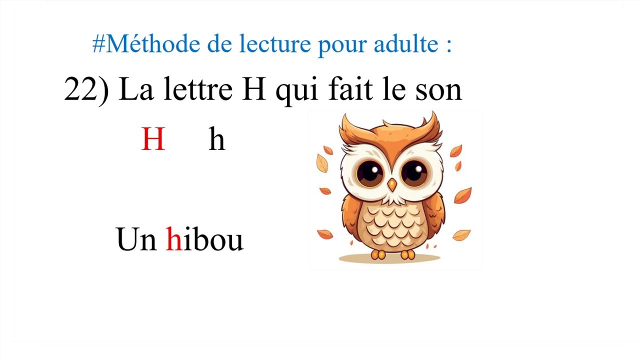 22 le h :  Méthode de lecture pour adulte.