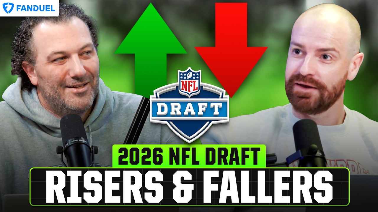 Risers & Fallers of the 2026 NFL Draft + Steve & Sam's Draft Hits & Misses