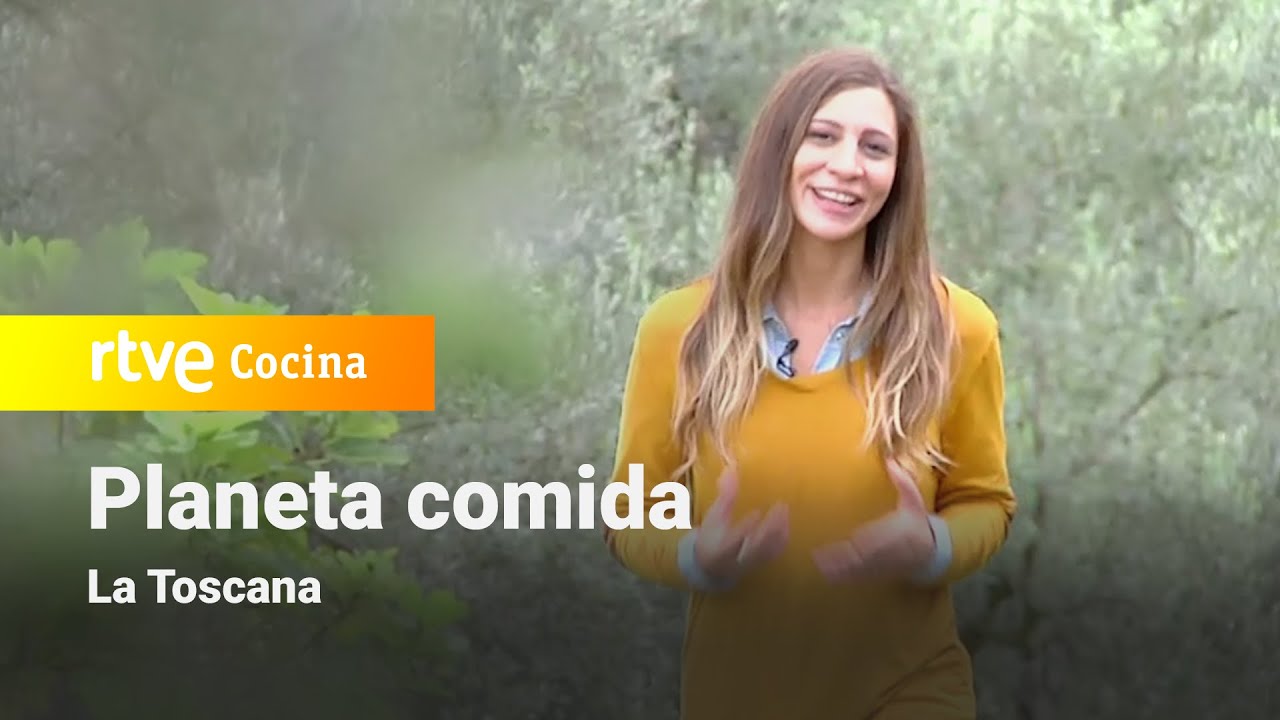 Planeta comida: La familia - La toscana | RTVE Cocina
