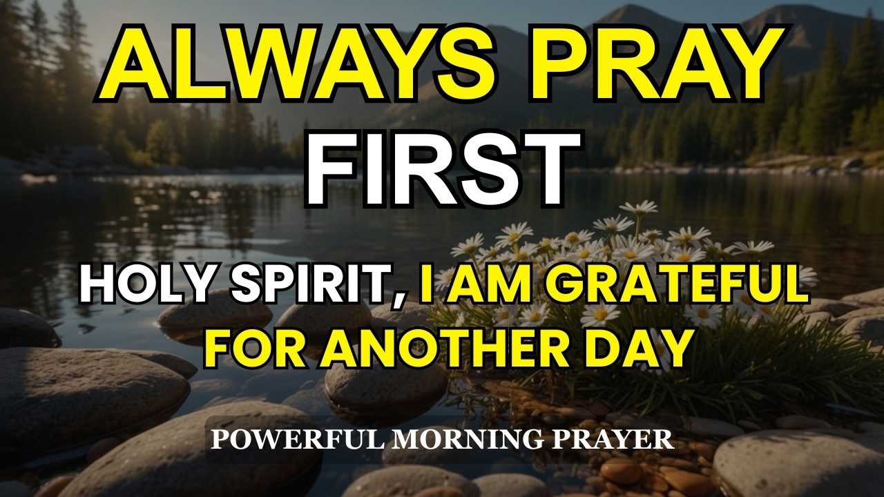 Start Your Morning Thanking the Lord Who Brought You This Far | Powerful Prayer of Gratitude to God