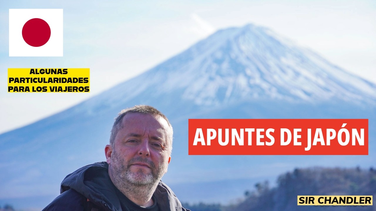 ALGUNOS APUNTES RÁPIDOS DE JAPÓN EN VIAJE 2026