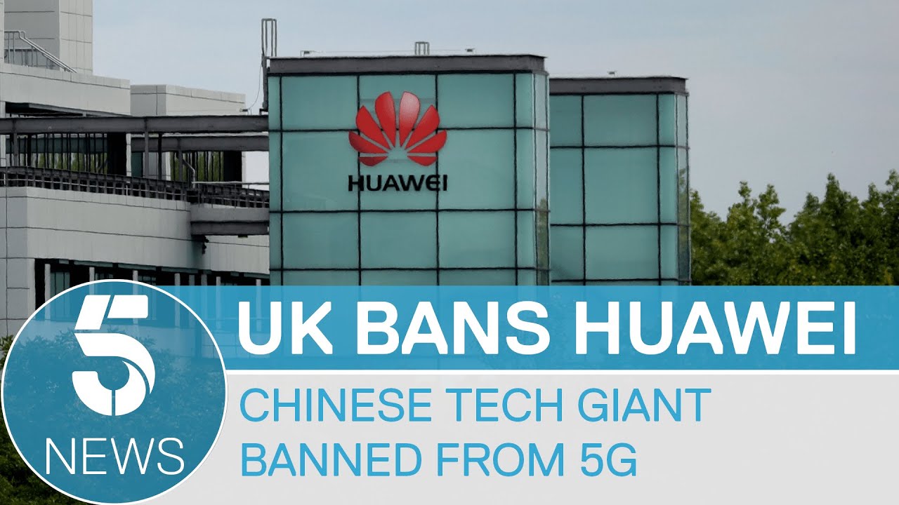 Huawei: Chinese tech-giant banned from UK 5G network | 5 News