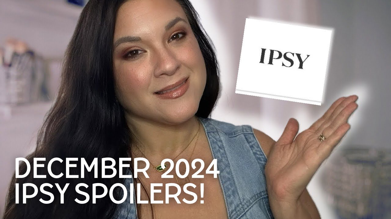 DECEMBER 2024 IPSY SPOILERS: Ipsy Glam Bag & BoxyCharm Sneak Peeks!
