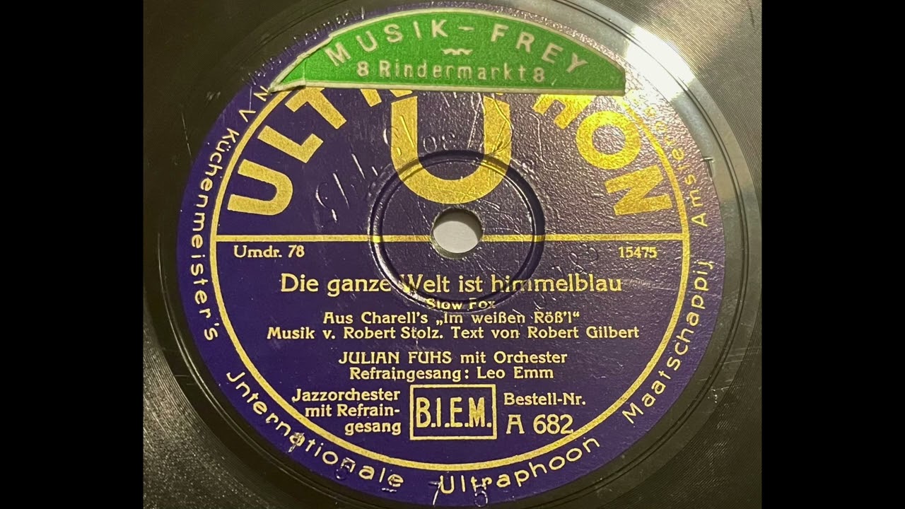 Julian Fuhs & Leo Monosson - Die ganze Welt ist himmelblau