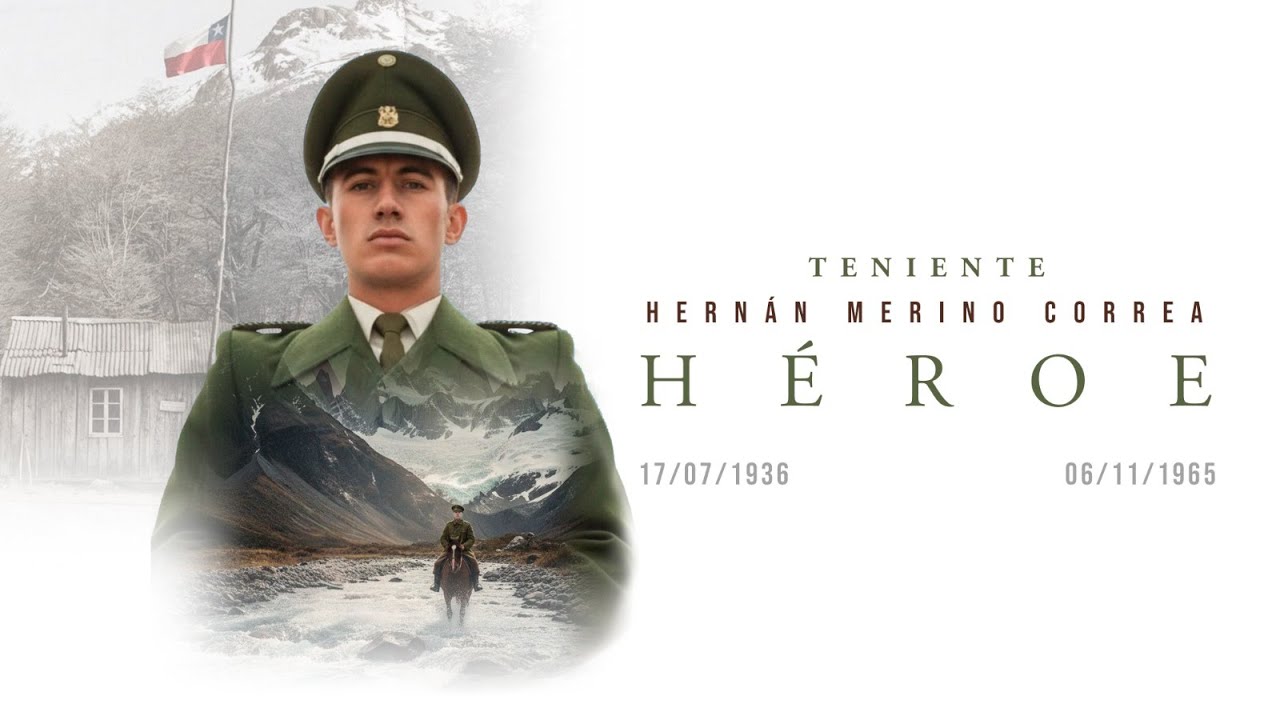 ESPECIAL - Teniente Hernán Merino Correa