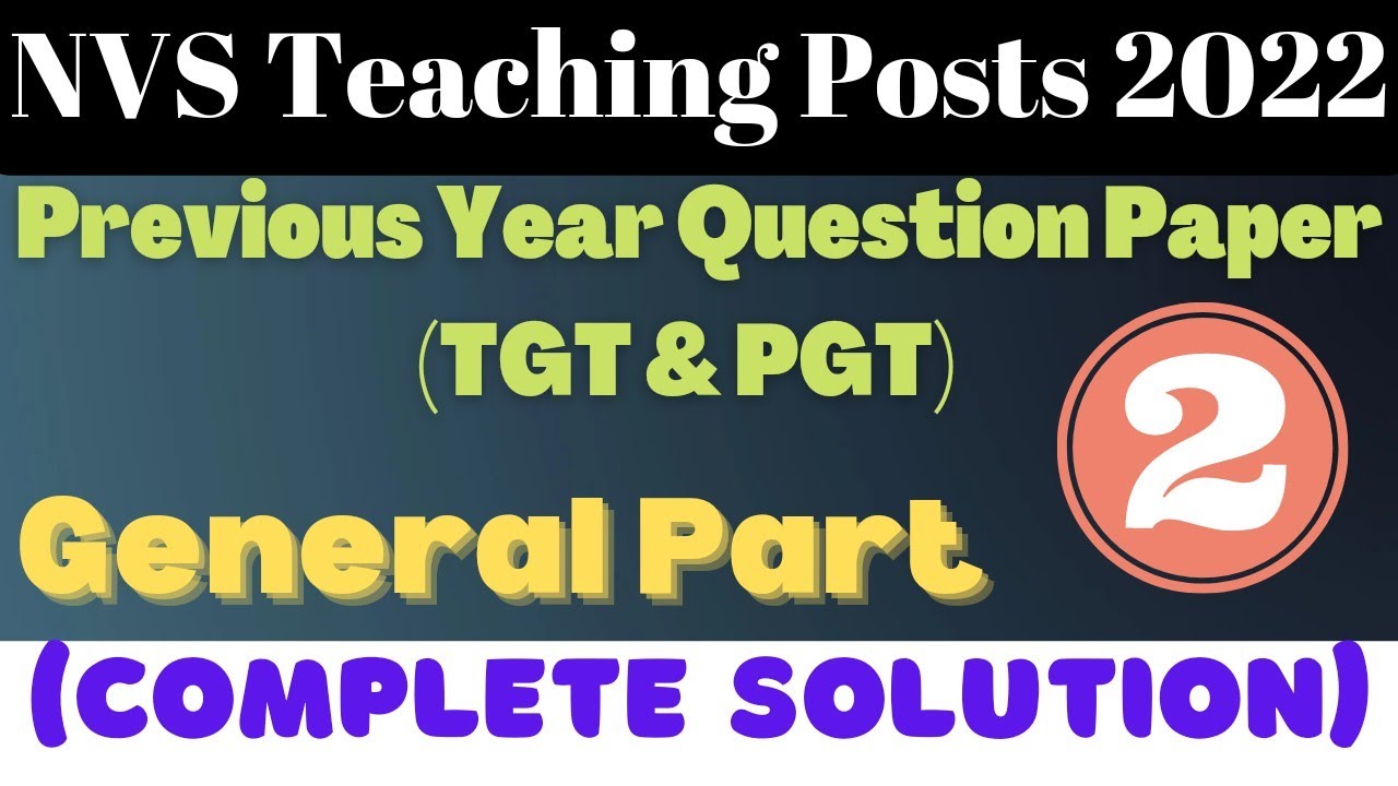 NVS Teaching Posts 2022|NVS TGT PGT Previous year question paper|General Paper|Class 2|Complete|