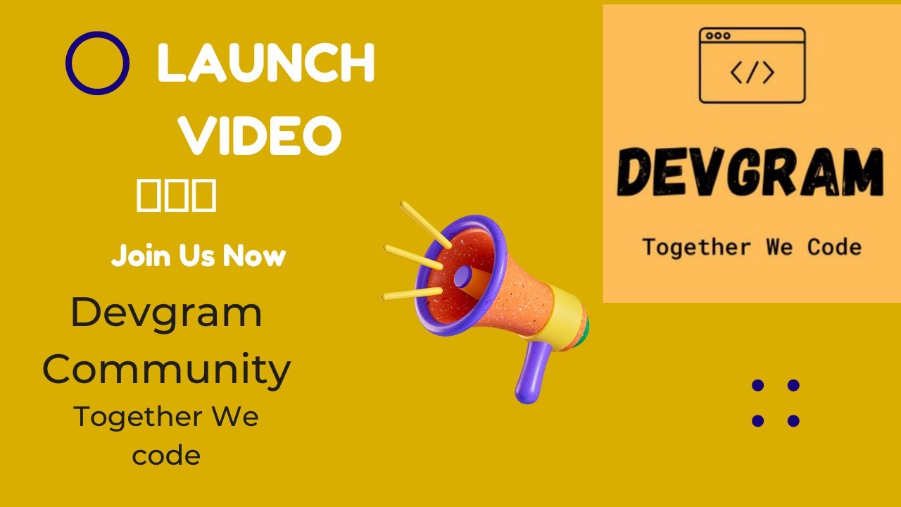 DevGram Community Launch Video🎉